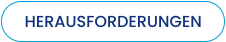 HERAUSFORDERUNGEN